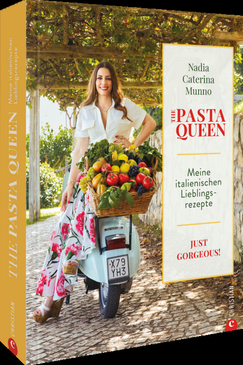 The Pasta Queen: Meine italienischen Lieblingsrezepte - Nadia Caterina Munno