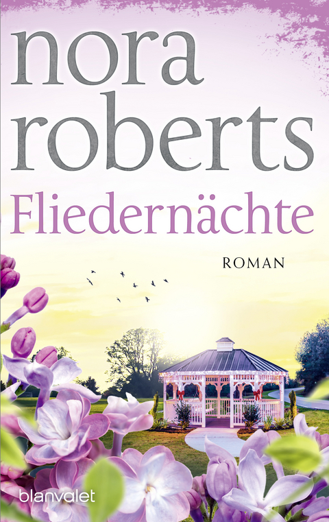 Fliedernächte - Nora Roberts