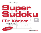 Supersudoku f&uuml;r K&ouml;nner 8 - Eberhard Kr&uuml;ger