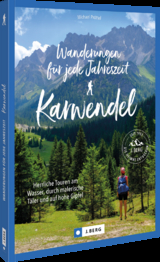 Wanderungen f&uuml;r jede Jahreszeit Karwendel - Michael Pr&ouml;ttel