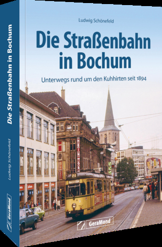 Die Straßenbahn in Bochum