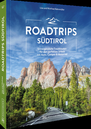 Roadtrips Südtirol