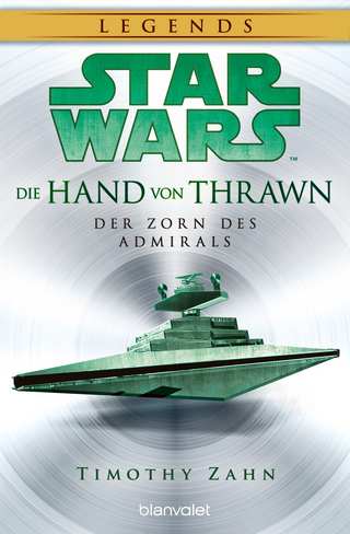Star Wars™ Die Hand von Thrawn - Der Zorn des Admirals