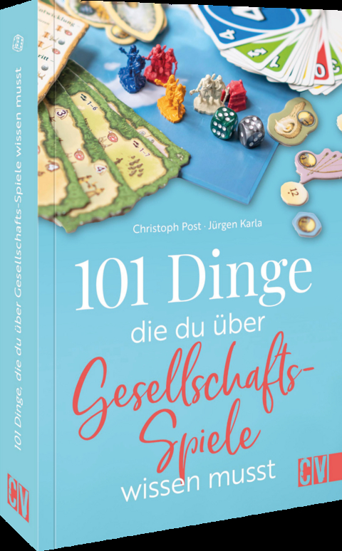101 Dinge, die Du über Gesellschaftsspiele wissen musst - Christoph Post, Jürgen Karla