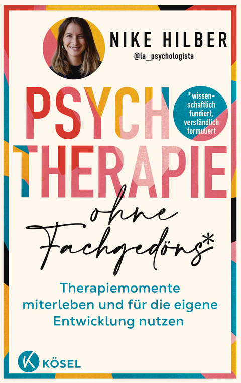 Psychotherapie ohne Fachged&ouml;ns* - Nike Hilber