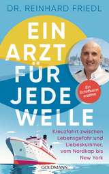 Ein Arzt f&uuml;r jede Welle - Reinhard Friedl, Shirley Michaela Seul