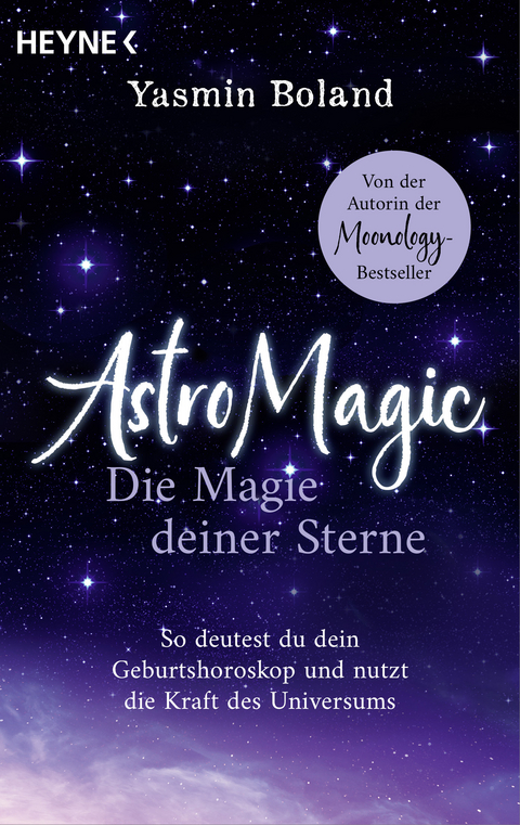 AstroMagic &ndash; Die Magie deiner Sterne - Yasmin Boland