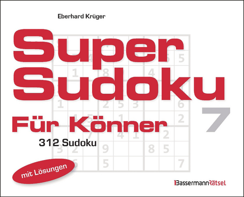Supersudoku f&uuml;r K&ouml;nner 7 - Eberhard Kr&uuml;ger
