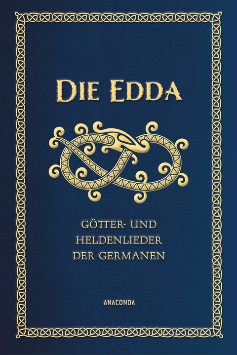 Die Edda - G&ouml;tter- und Heldenlieder der Germanen - Brynj&oacute;lfur Sveinsson