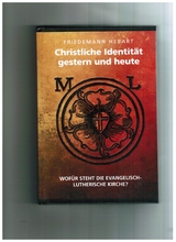 Christliche Identit&auml;t gestern und heute - Friedemann Hebart