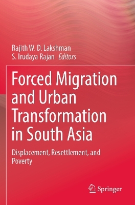 Forced Migration and Urban Transformation in South Asia - 