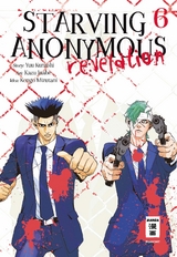 Starving Anonymous Re:velation 06 - Kazu Inabe, Yuu Kuraishi, Kengo Mizutani
