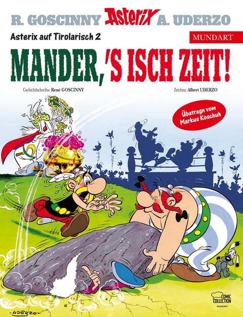 Asterix Mundart Tirolerisch II - Ren&eacute; Goscinny, Albert Uderzo