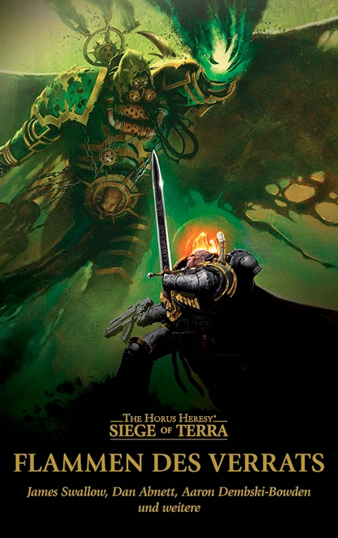 Flammen des Verrats - James Swallow, Dan Abnett, Aaron Demsbki-Bowden, Chris Wraight, Guy Haley, John French, Nick Kyme, Gav Thorpe