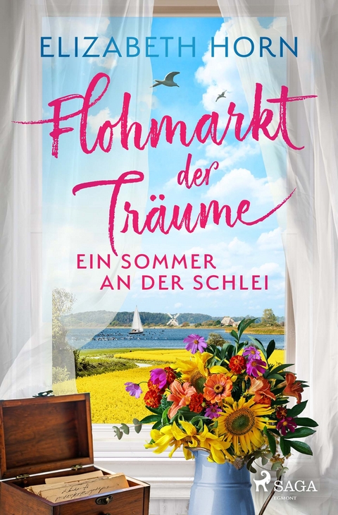 Flohmarkt der Tr&auml;ume - Ein Sommer an der Schlei - Elizabeth Horn