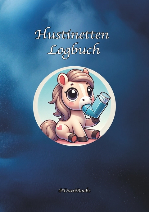 Hustinetten Logbuch - Daniela Schneider