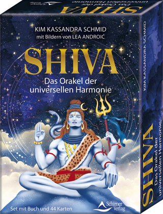 Shiva – Das Orakel der universellen Hamonie