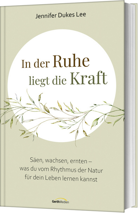 In der Ruhe liegt die Kraft - Jennifer Dukes Lee