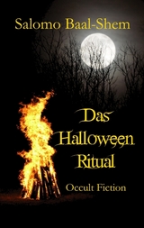 Das Halloween-Ritual - Salomo Baal-Shem