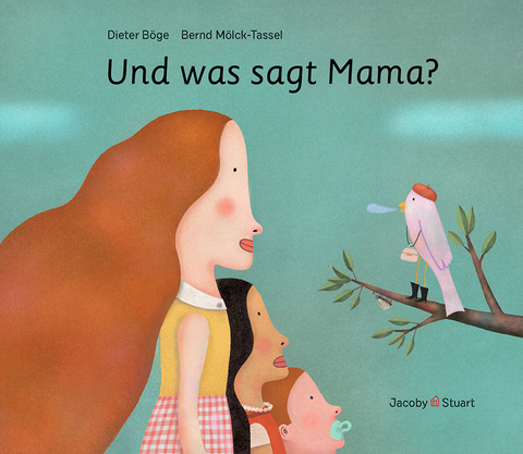 Und was sagt Mama? - Dieter B&ouml;ge