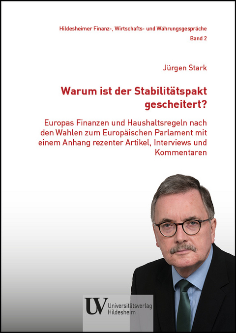 Warum ist der Stabilit&auml;tspakt gescheitert? - J&uuml;rgen Stark