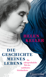 Die Geschichte meines Lebens - Helen Keller