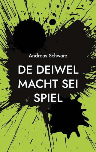 De Deiwel macht sei Spiel