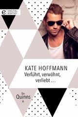 Verf&uuml;hrt, verw&ouml;hnt, verliebt &hellip; - Kate Hoffmann
