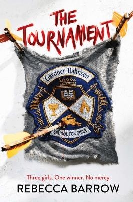 The Tournament - Rebecca Barrow
