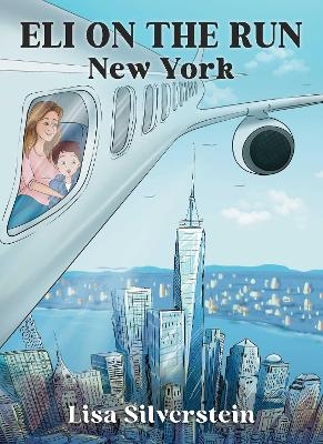 Eli on the Run - Lisa Silverstein
