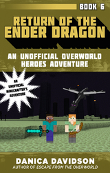 Return of the Ender Dragon -  Danica Davidson