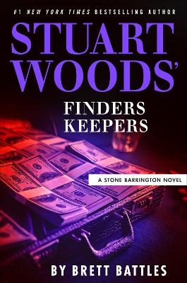 Stuart Woods' Finders Keepers - Brett Battles