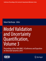 Model Validation and Uncertainty Quantification, Volume 3 - 