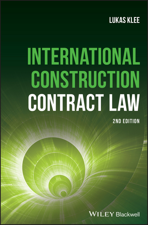International Construction Contract Law - Lukas Klee
