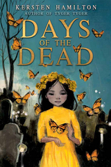 Days of the Dead -  Kersten Hamilton