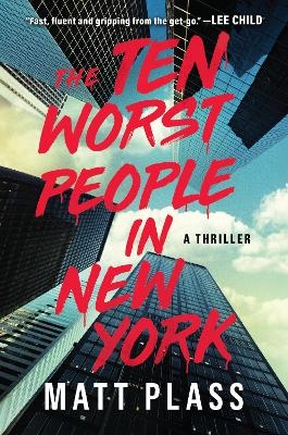 The Ten Worst People in New York - Matt Plass