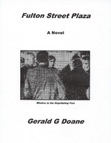 Fulton Street Plaza - Gerald G Doane