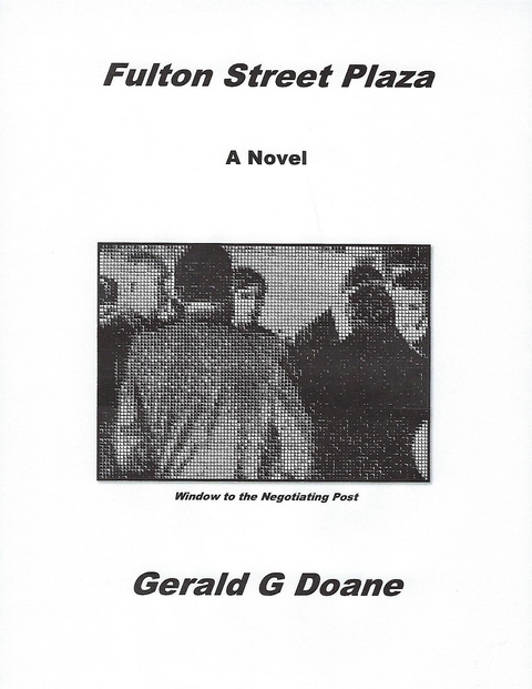 Fulton Street Plaza - Gerald G Doane