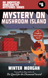 Mystery on Mushroom Island -  Winter Morgan