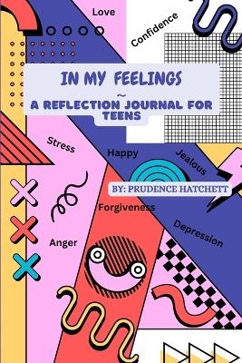 In My Feelings - Prudence Hatchett