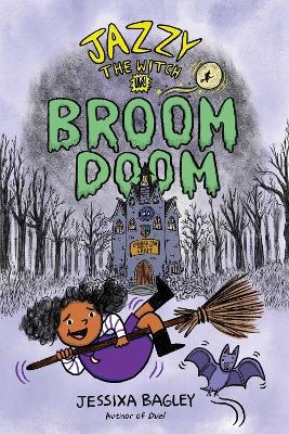 Jazzy the Witch in Broom Doom - Jessixa Bagley