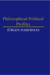 Philosophical-Political Profiles - J&uuml;rgen Habermas