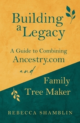 Building a Legacy - Rebecca Shamblin
