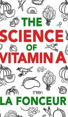 The Science of Vitamin A - La Fonceur
