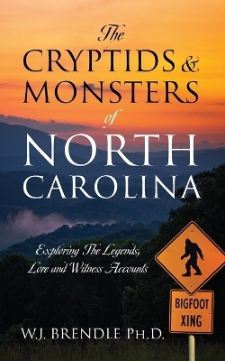 The Cryptids & Monsters of North Carolina