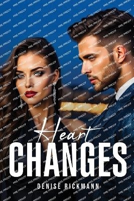 Heart Changes - Denise Rickmann