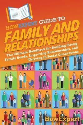 HowExpert Guide to Family and Relationships -  HowExpert