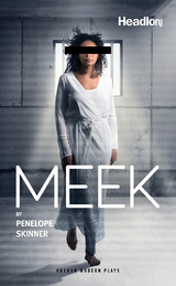 Meek -  Penelope Skinner