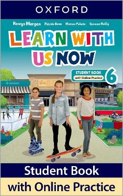 Learn With Us Now: Level 6: Student Book with Online Practice