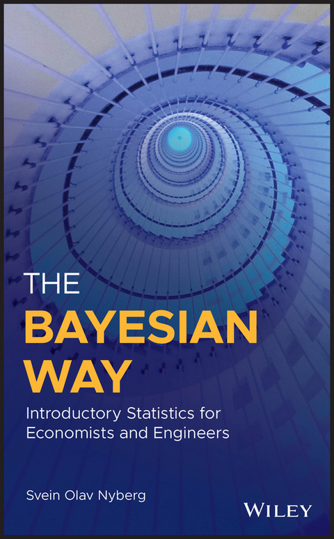The Bayesian Way - Svein Olav Nyberg